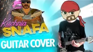 Kistru - Kuchnia Snafa | Gothic Remix | Guitar Cover