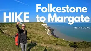 3 Day Hike - Folkestone to Margate -  in SE England