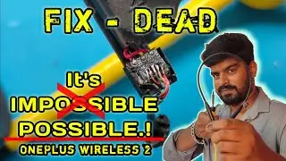 OnePlus Repair wireless 2 - Dead Solution