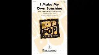 I Make My Own Sunshine (2-Part Choir) - Arranged by Jack Zaino