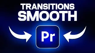 Make Smooth Transitions in Adobe Premiere Pro