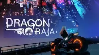 [Dragon Raja ] Глобал релиз. Первый взгляд