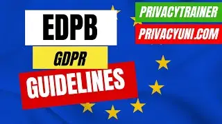 International Data Transfers: Understanding Article 3 & Chapter 5 of GDPR - EDPB Guidelines 05/2021