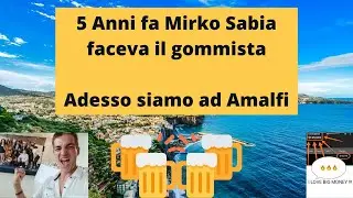 5 Anni fa Mirko Sabia faceva il gommista - adesso siamo ad Amalfi
