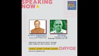 Improving Electoral Rolls using Data Analysis & Citizen Action || The Now Fest 2020 || Day 2