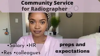 Becoming a qualified radiographer | preparing for community service