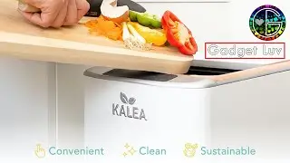| GADGET LUV | KALEA: Turn kitchen waste into compost in only 48h ♻️