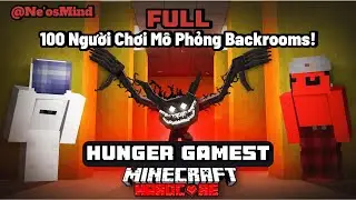 Full 100 Người Chơi trong Backrooms! Minecraft Hunger Games! Ne'osMind / HaiAnh.
