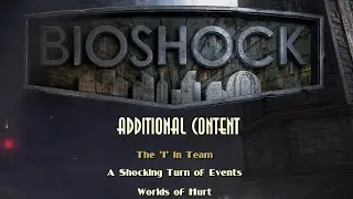 The 'I' in Team - Expert | BioShock Remastered