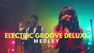 Electric Groove Deluxe // Medley // Book at Warble Entertainment