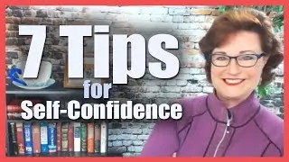 🔥7 Tips for Growing in Self Confidence🔥 | Colleen Hammond