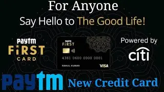 Paytm First Card 😍! Get Paytm Credit Card For Anyone And Paytm Loan ! No KYC Documents Need!