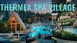 THERMEA SPA VILLAGE...Unbelievable!!