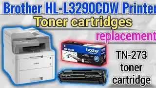 How to Replace the toner cartridge on your Brother HL-L3290CDW Printer. replace TN-273 toner cartrid