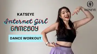KATSEYE - INTERNET GIRL & GAMEBOY Dance Workout | All standing full body cardio