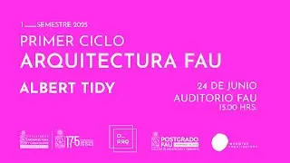 Primer Ciclo de Arquitectura FAU - Albert Tidy