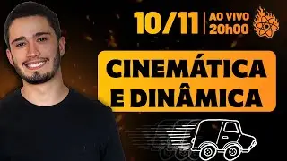 🔴 Revis&atilde;o ENEM: Cinem&aacute;tica e Din&acirc;mica | ESQUENTA BLACK FISIQUEI