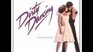 I&acute;ve Had The Time Of My Life - Soundtrack aus dem Film Dirty Dancing