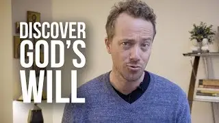 Discovering God's Will Within Us