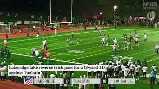 Lakeridge fake reverse trick pass for a 13-yard TD against Tualatin