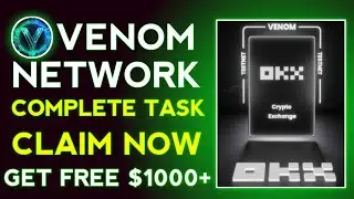 $1000+ Claim Venom Network || Complete Task & Claim Venom Token || Full Details || #FreeAirdrop