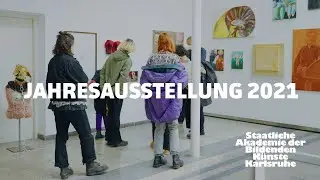 Kunstakademie Karlsruhe Jahresausstellung 2021