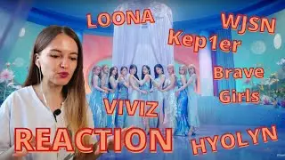 Queendom Edition / Kep1er, LOONA, VIVIZ, HYOLYN, Brave Girls, WJSN || Reaction