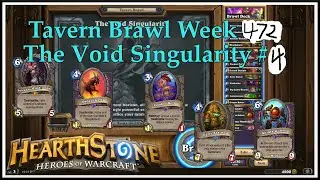 Hearthstone: Tavern Brawl - The Void Singularity # 4 - Week 472
