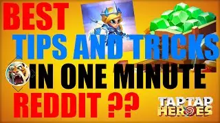 TapTap Heroes - best TIPS and TRICKS in one minute