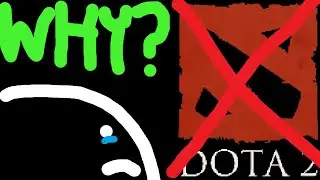 Why I stopped playing Dota 2