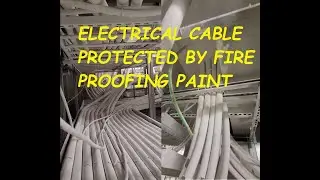 ELECTRICAL CABLE PROTECTED BY FIRE PROOFING PAINT