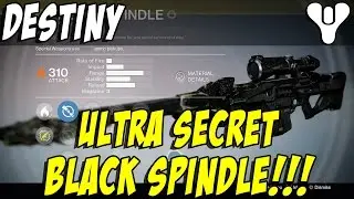 DESTINY How to Find Black Spindle | Secret Exotic Sniper