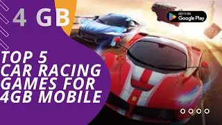 top 5  car games for 4GB MOBILES ( CAR RACING GMAES)@techwafercom @TechnoGamerzOfficial