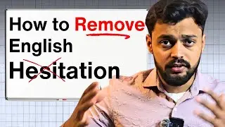 Stop Hesitating in English Speaking | Speak Confidently Day-15