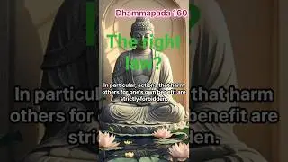 Dhammapada160(A Word a Day)#Wisdom #BuddhistTeachings #Practice #MindTraining #SmallChanges