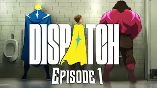 Dispatch Gameplay Episode 1 - Pivot (100% Dispatch Tutorial)