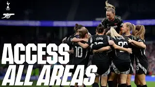 ACCESS ALL AREAS | Tottenham vs Arsenal (0-3) | All the goals, unseen footage & behind the scenes!