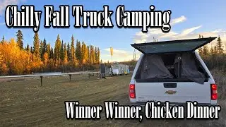 CHILLY FALL TRUCK CAMPING - A Little Grouse Hunting; Winner Winner, Chicken Dinner!