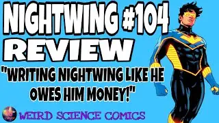 Nightwing #104 Honest Comic Review