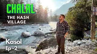 CHALAL - THE HASH BROWNIE VILLAGE | AN EASY TREK FROM KASOL
