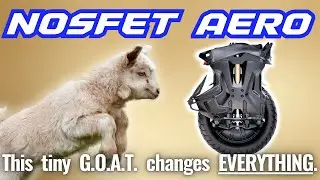 FULL PANIC: REVOLUTIONARY Nosfet Aero EUC has Sent the Competition Scrambling!