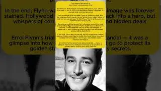 Errol Flynn: The Hidden Troubles That Haunted Hollywood&rsquo;s Rebel