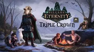 [PoE#14] Pillars of Eternity (Triple Crown) Let's play - Osrya, the animancer