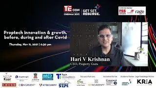 TiECON Chennai 2021 | Proptech innovation & growth, before, during and after Covid | Hari V Krishnan