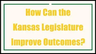 Kansas Education Standards Lowered: What Can Lawmakers Do? | Raising Kansas