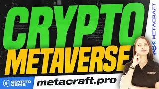 Crypto Metaverse | Metacraft Metaverse | Metaverse Crypto Projects