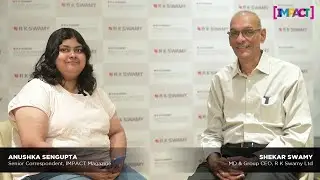 Anushka Sengupta of IMPACT speaks to Shekar Swamy, MD & Group CEO, R K Swamy Ltd