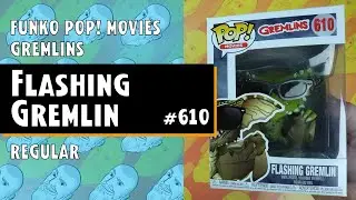 Funko Pop Movies: Gremlins - Flashing Gremlin - #610 // Just One Pop Showcase