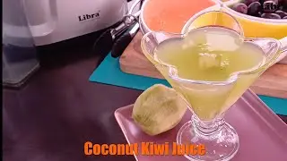 🌟 Libra Slow Juicer Recipe Series 4 - Kiwi Fruit Punch🌟