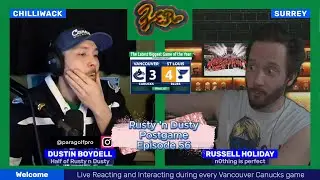Holy Cow that was wild | Canucks vs Blues | Rusty 'n Dusty Postgame | Episode 56